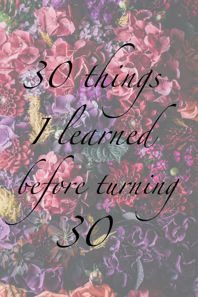 30-things-I-learned-before-turning-30