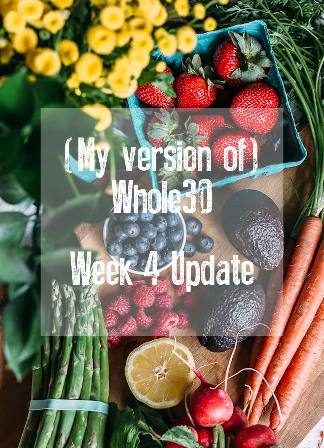 Whole30-Week-4-Update_source_faring well
