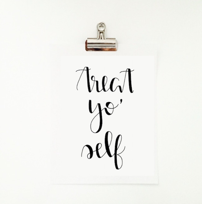 Treat Yo' Self_Mighty Fein Lettering